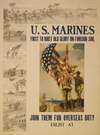 U.S. Marines – first to hoist Old Glory on foreign soil Join them for overseas duty