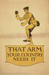 That arm – your country needs it