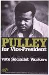 Pulley for Vice-President; vote Socialist Workers