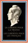 La liberté pour la France – les libertés pour les Français