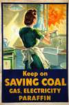Keep on saving coal, gas, electricity, paraffin