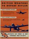 British Weapons to Defeat Hitler – Britain’s Air Force is Now Stronger than Hitler’s