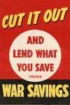 Cut it Out and Lend What You Save Through War Savings