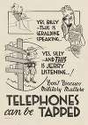 Don’t Discuss Military Matters – Telephones Can Be Tapped