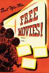 Don’t Miss This – Free Movies!