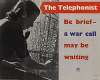 The Telephonist – Be Brief – A War Call May be Waiting