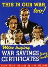 This is Our War Too! We’re Buying War Savings Certificates Every Month