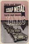 Turn out More Scrap Metal Turn out More Tanks