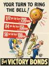 Your Turn to Ring the Bell! Buy Victory Bonds