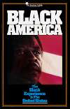 Black America. The Black Experience in the United States
