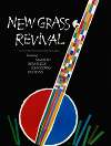New Grass Revival Featuring Sam Bush, Bela Fleck, John Cowan, Pat Flynn.