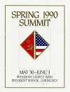Spring 1990 Summit May 30- June 3. President George Bush, President Mikhail Gorbachev