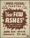 These Few Ashes