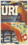 Uri – Ferienland