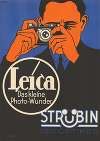 Leica – Das kleine Photo-Wunder ; Strübin – Der Optiker