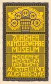 Zürcher Kunstgewerbemuseum – Moderne Kostüm und Textil-Ausstellung