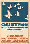 Carl Bittmann – Haus für Photosport – Mikroskopie – Kino und Projektion