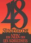 48 Stundenwoche – Ein Nein der Lex Schulthess