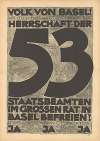 Volk von Basel! Am 13. u. 14. Mai kannst Du Dich von der Herrschaft der 53