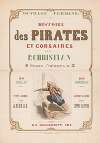 Histoire des Pirates et Corsaires