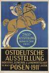 Ostdeutsche Ausstellung Gndustrie, Gawerbe u. Landwirtschaft 14. Mai – 1 Oktobr. Posen 1911