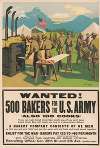 Wanted! 500 bakers for the U.S. Army, (also 100 cooks)