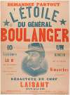 Demandez Partout L’etoile Du General Boulanger 10 Centimes Le N° De 16 Pages Illustrees Sous Couverture En Cou