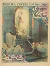 Théâtre de l’Opéra-Comique. Le Jongleur de Notre-Dame. Miracle en 3 actes de Maurice Léna