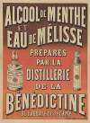 Alcool de menthe et eau de mélisse préparés par la distillerie de la Bénédictine de l’Abbaye de Fécamp