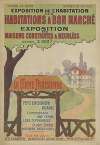 Cours la Reine… Exposition de l’Habitation. Les habitations à bon marché, exposition de maisons construites et meublées depuis 3900 fr