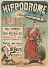 Hippodrome au Pont de l’Alma. Ling-Look, repésentation tous les soirs jusqu’au 5 novenbre 1883