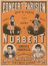 Concert-Parisien… Le Petit Norbert, comédie nouvelles… Pacra, Demay