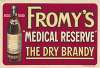 Fromy’s Medical Reserve, The dry Brandy