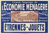 Grand magasins de l’économie ménagère 28-30 avenue des Ternes.2 à 10 avenue Niel. Etrennes – jouets