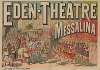 Eden-Théâtre. Messalina