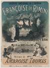 Théâtre national de l’Opéra. Francoise de Rimini, opéra en quatre actes