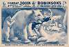 The great John Robinson’s 4 ring circus…$16,000 invested alone in a group of eight magnificient white bears