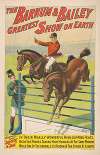 The Barnum & Bailey Greatest Show on Earth–The celebrated ponies ‘Jupiter’ & ‘Joie’ …