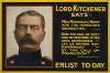 Lord Kitchener says; Enlist to-day