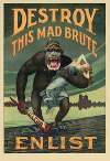 Destroy this mad brute Enlist – U.S. Army