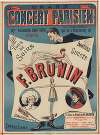 Grand Concert Parisien, 37 Faubourg Saint-Denis, Paris… Tous les soirs, F. Brunin