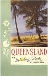 Queensland, the Holiday State of Australia