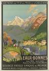 Chemins de fer du Midi et d’Orléans. Eaux-Bonnes – source vieille unique au monde, les plus belles promenades des Pyrénées