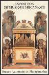 Mechanical Music Exhibition; Automaton Organs and Phonographs