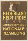 Nederland helpt Indië. Gemeenschappelijke, Nationale inzameling. Giro 500500