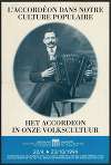 L’accordéon dans notre culture populair;Het accordeon in onze volkscultuur