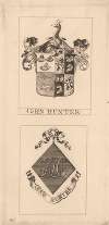 John Hunter’s Book Plate with Armorial Bearings and Mrs. Hunter’s Book Plate with her Monogram