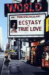 Ecstasy and True Love