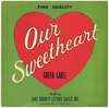 Our Sweetheart – Green Label Citrus Label