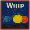 Whip Brand Florida Citrus Fruit Label